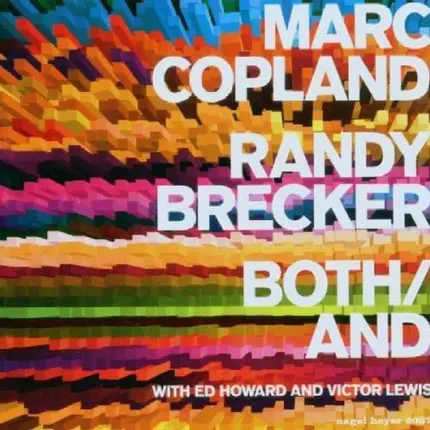 Marc Copland , Randy Brecker With Ed Howard And Victor Lewis - Both/And