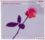 Marc Copland - Some Love Songs