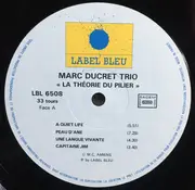 LP - Marc Ducret / Michel Benita / Aaron Scott - La Théorie Du Pilier