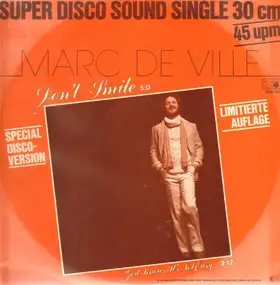 Marc De Ville - Don't Smile