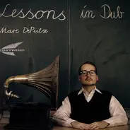 Marc DePulse - Lessons in Dub Part 1