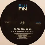 Marc DePulse - P.s. You Rock
