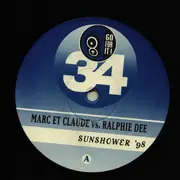 12inch Vinyl Single - Marc Et Claude vs. Ralphie Dee - Sunshower '98