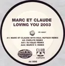 12inch Vinyl Single - Marc Et Claude - Loving You 2003