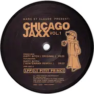 Marc Et Claude Present: Chicago Jaxx - Vol. 1 - Dirty Bitch