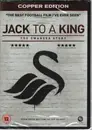 DVD - Marc Evans a.o. - Jack to a King - The Swansea Story - Still Sealed
