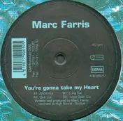 Marc Farris - You're Gonna Take My Heart
