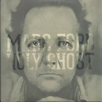 Marc Ford - Holy Ghost