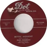 Marc Fredericks And His Orchestra - Symphony To Anne / Mysitc Midnight