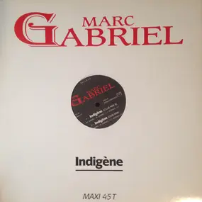 Marc Gabriel - Indigène