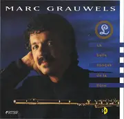 CD - Marc Grauwels - Orchestre Symphonique De La Radiodiffusion Nationale Belge, Bruxelles - La Belle Époque De La Flûte