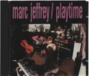 CD - Marc Jeffrey - Playtime