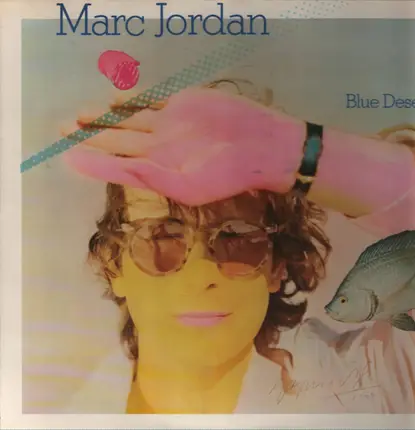 Marc Jordan - Blue Desert