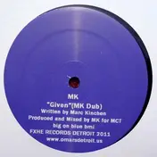 Marc Kinchen - Given (MK Dub) / Sarah