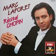 Marc Laforet - Chopin -  Piano Concertos Nos. 1 & 2