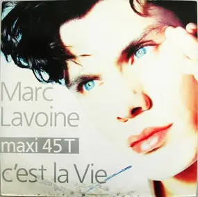 Marc Lavoine - C'Est La Vie