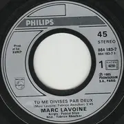 7inch Vinyl Single - Marc Lavoine - Tu Me Divises Par Deux