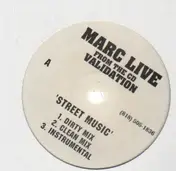 Marc Live - Street music / Wheres your hustle