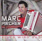 CD - Marc Pircher - Alles Wird Gut