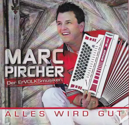 Marc Pircher - Alles Wird Gut