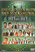 Marc Pircher / Alpenrebellen a.o. - Die Grossen Hits Der Volksmusik - Folge 3