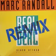 Marc Randall - Real Deal (Slack Attack) (Remix)