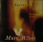 Marc Ribot - Saints