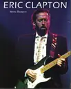 Paperback - Marc Roberty - Eric Clapton. Bildband