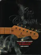 Marc Roberty - The Eric Clapton - Album Thirty Years of Music and Memorabilia