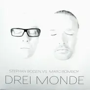 Marc Romboy vs. Stephan Bodzin - Drei Monde