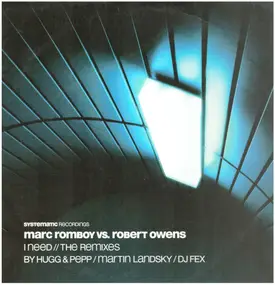 Marc Romboy vs. Robert Owens - I Need (The Remixes)