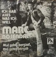 Marc Rosendal - Ich Hab Alles Was Ich Will