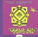 CD Single - Marc Supreme - Come on