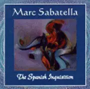 CD - Marc Sabatella - The Spanish Inquisition