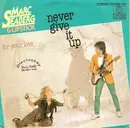 7inch Vinyl Single - Marc Seaberg & Lipstick - Never Give It Up