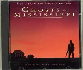 Marc Shaiman - Ghosts Of Mississippi (Original Motion Picture Soundtrack)