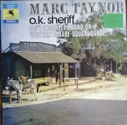 LP - Marc Taynor - O.K. Sheriff
