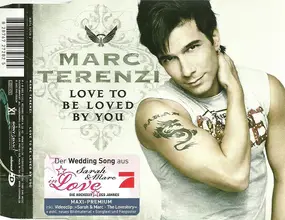 Marc Terenzi - Love To Be Loved By You