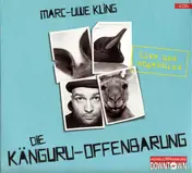 Marc-Uwe Kling - Die Känguru-Offenbarung