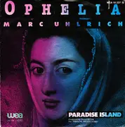 7inch Vinyl Single - Marc Uhlrich - Ophelia
