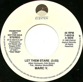 Marc V. - Let Them Stare