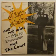 LP - Marc Vermeer Met The Court - Sunshine And Red Wine