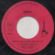 7inch Vinyl Single - Marc Zarka - Prends L'amour Comme Une Fête - Strawberry labels