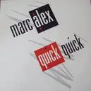 12inch Vinyl Single - MarcAlex - Quick, Quick