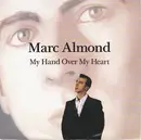 7'' - Marc Almond - My Hand Over My Heart