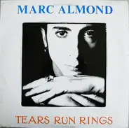 Marc Almond - Tears Run Rings