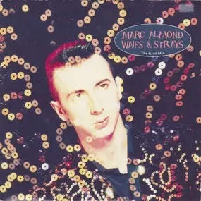 Marc Almond - Waifs & Strays (The Grid Mix)