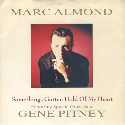 Marc Almond Featuring Special Guest Star Gene Pitney - Something's Gotten Hold Of My Heart