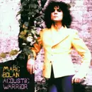 CD - Marc Bolan - Acoustic Warrior