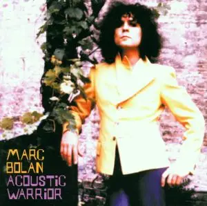 Marc Bolan - Acoustic Warrior
